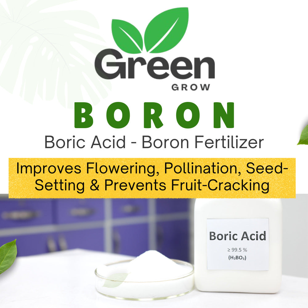 Boron (Boric Acid) Fertilizer | Plant Micronutrient Boron | Improves Flowering, Fruit Set & Quality